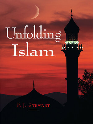 cover image of Unfolding Islam